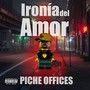 IRONÍA DEL AMOR (Explicit)