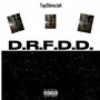 D.R.F.D.D. (Explicit)