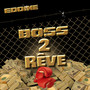 Boss 2 Reve