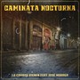 Caminata Nocturna (feat. José Moraga)