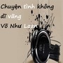 Chuyện tình không dĩ vãng