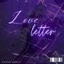 Love Letter (feat. Wavelxngth & LilSkervin) [Explicit]