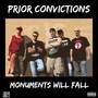 Monuments Will Fall (Explicit)