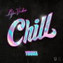 Chill (Explicit)