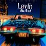 Lovin The Kid (Me and Twin) [Explicit]