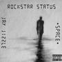 Rockstar Status (feat. *Space*) [Explicit]