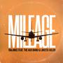 Mileage (feat. Lakeita Valon & The Aux Band) [Explicit]