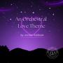 An Orchestral Love Theme