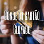 Bonde do Cartão Clonado