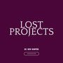 Lost Projects