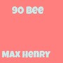 90 bee (Explicit)