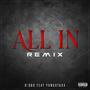 All In (feat. Yungstaxx) [Remix] [Explicit]