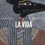 La vida (Explicit)