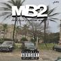 MB2 (feat. CYP & Christian money) [Explicit]