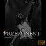 Preeminent (Explicit)