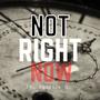 Not Right Now (feat. Patrick G.) [Explicit]