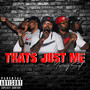 That's Just Me (Explicit)