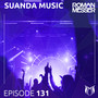Suanda Music Episode 131