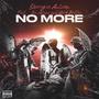 No More (feat. Jai Adams & Mark Battles) [Explicit]