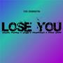 Lose You (feat. Xyzet, Madlakahle & Young Louis SM)