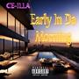 Early In Da Morning (Explicit)