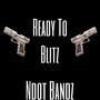 Ready to Blitz (Explicit)