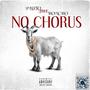 No Chorus unmixed (Explicit)