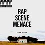 Rap Scene Menace