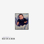 Kid in a Box (Explicit)