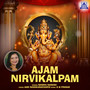 Ajam Nirvikalpam - Single