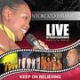 Keep On Believing (Live In Pietermaritzburg, Kwa- Zulu Natal)