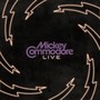 Mickey Commodore Live (Explicit)