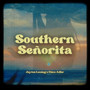 Southern Señorita