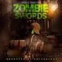 Zombie Swords (Explicit)