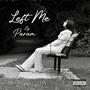 Left Me (Explicit)