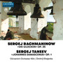 RACHMANINOV, S.: Bells (The) / TANEYEV, S.I.:  Ioann Damaskin (Czech Philharmonic Choir, Cologne Gürzenich Orchestra, Kitayenko)