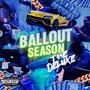 BALLOUT SEASON THE DELUXE (Explicit)