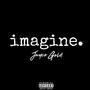 Imagine (Explicit)