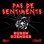 PAS DE SENTIMENTS (Explicit)