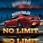 NO LIMITS (feat. TONY CASH & G7 TORCH) [Explicit]