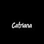 Catriana (Explicit)