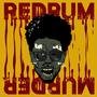 Redrum (feat. Bluci Margiela) [Explicit]