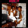 Own It (feat. Dsho)