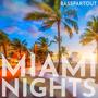 Miami Nights