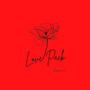 Love Pack (Explicit)