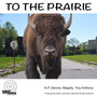 To the Prairie