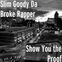 Show You the Proof (Explicit)