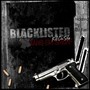 Blacklisted Kill On Site (Explicit)