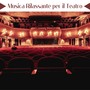 Musica rilassante per il teatro