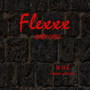 Flexxx (Explicit)